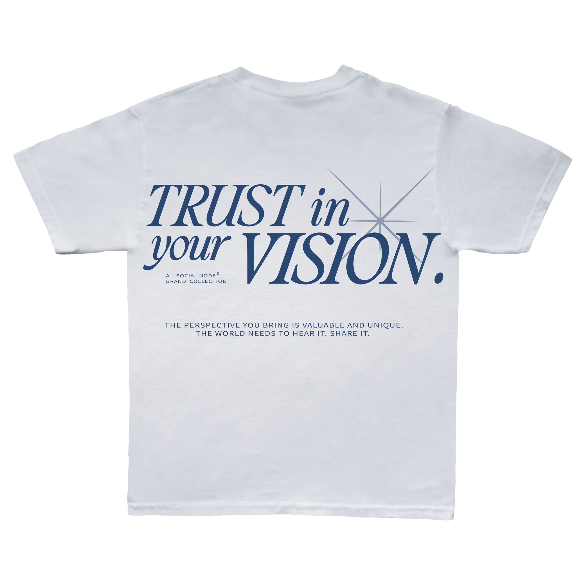 TRUST IN YOUR VISION. CLOUD WHITE